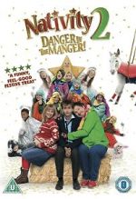 Watch Nativity 2: Danger in the Manger! Watch123movies