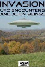 Invasion UFO Encounters and Alien Beings
