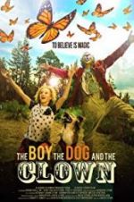 Watch The Boy, the Dog and the Clown Watch123movies