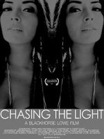 Watch Chasing the Light Watch123movies