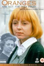 Watch Oranges Are Not the Only Fruit Watch123movies