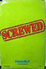 Watch Screwed Watch123movies