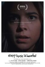 Watch Every House is Haunted (Short 2023) Watch123movies