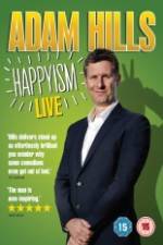 Watch Adam Hills: Happyism Watch123movies