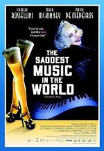 Watch The Saddest Music in the World Watch123movies