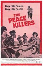 Watch The Peace Killers Watch123movies