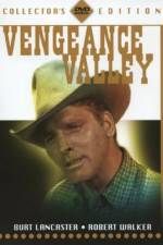 Watch Vengeance Valley Watch123movies
