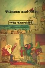 Watch Fitness and Me: Why Exercise? Watch123movies