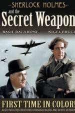 Watch Sherlock Holmes and the Secret Weapon Watch123movies