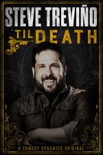Watch Steve Treviño: \'Til Death (TV Special 2019) Watch123movies