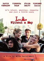Watch L.A. Without a Map Watch123movies