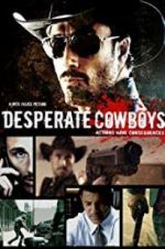 Watch Desperate Cowboys Watch123movies