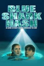 Watch Blue Shark Hash Watch123movies