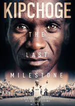 Watch Kipchoge: The Last Milestone Watch123movies