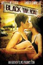 Watch Black Tar Road Watch123movies