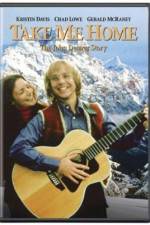 Watch Take Me Home The John Denver Story Watch123movies
