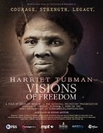 Watch Harriet Tubman: Visions of Freedom Watch123movies