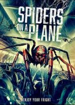 Watch Spiders on a Plane Watch123movies