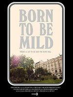 Watch Born to Be Mild (Short 2014) Watch123movies