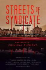 Watch Streets of Syndicate Watch123movies