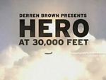 Watch Derren Brown: Hero at 30,000 Feet (TV Special 2010) Watch123movies