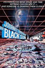 Watch Journey Through the Black Sun Watch123movies