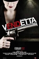 Watch Vendetta Watch123movies