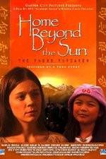 Watch Home Beyond the Sun Watch123movies