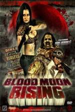 Watch Blood Moon Rising Watch123movies