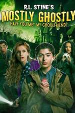Watch Mostly Ghostly: Have You Met My Ghoulfriend Watch123movies