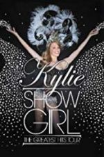 Watch Kylie \'Showgirl\': The Greatest Hits Tour Watch123movies