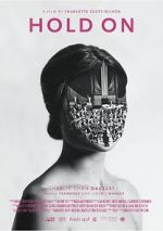 Watch Hold On (Short 2016) Watch123movies