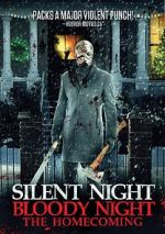 Watch Silent Night, Bloody Night: The Homecoming Watch123movies