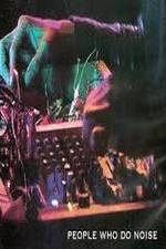 Watch People Who Do Noise Watch123movies