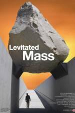 Watch Levitated Mass Watch123movies