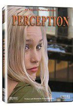 Watch Perception Watch123movies