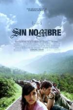 Watch Sin Nombre Watch123movies