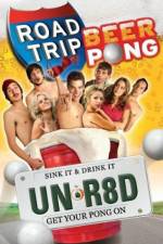 Watch Road Trip: Beer Pong Watch123movies