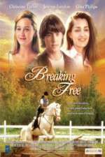 Watch Breaking Free Watch123movies