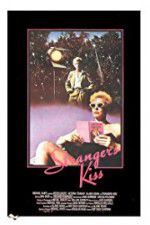 Watch Strangers Kiss Watch123movies