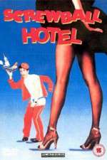 Watch Screwball Hotel Watch123movies