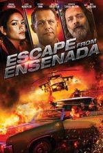 Watch Escape from Ensenada Watch123movies