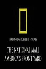 Watch The National Mall Americas Front Yard Watch123movies
