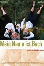 Watch My Name Is Bach Watch123movies