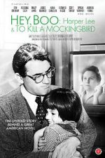 Watch Hey, Boo: Harper Lee and \'To Kill a Mockingbird\' Watch123movies