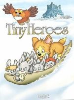 Watch Tiny Heroes Watch123movies