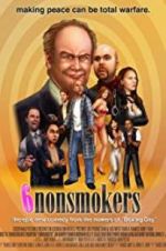 Watch 6 Nonsmokers Watch123movies