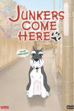 Watch Junkers Come Here Watch123movies