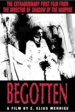 Watch Begotten Watch123movies