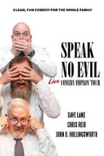 Watch Speak No Evil: Live Watch123movies